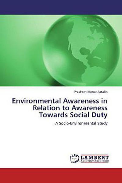 Environmental Awareness in Relation to Awareness Towards Social Duty