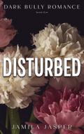 Disturbed