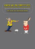 Humour, Wit and Funneeeeee Ideas - A Kind of Humour for Those with Some Grey Matter (with Caricatures Drawn by the Author’s Funneeeeee, Shaky Right Hand)
