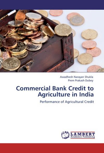 Commercial Bank Credit to Agriculture in India