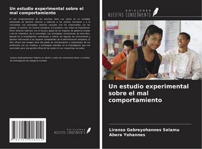 Un estudio experimental sobre el mal comportamiento