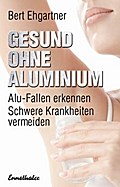 Gesund ohne Aluminium