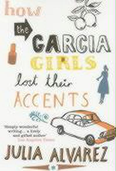 How the Garcia Girls Lost Their Accents