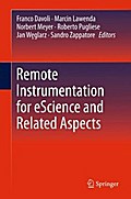 Remote Instrumentation for eScience and Related Aspects