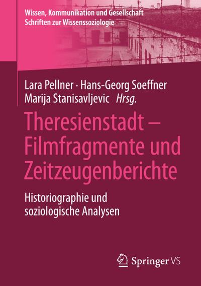 Theresienstadt ¿ Filmfragmente und Zeitzeugenberichte