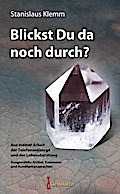 Blickst Du da noch durch?