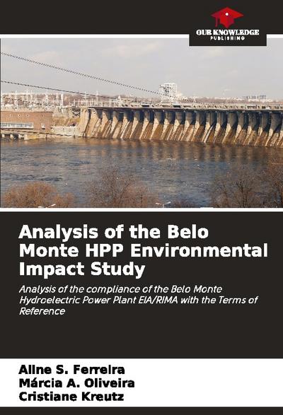 Analysis of the Belo Monte HPP Environmental Impact Study