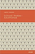 Cultural Studies - Zukunftsform