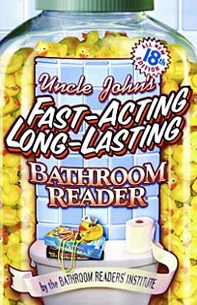 Uncle John’s Fast-Acting, Long-Lasting Bathroom Reader