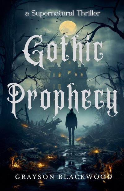 Gothic Prophecy