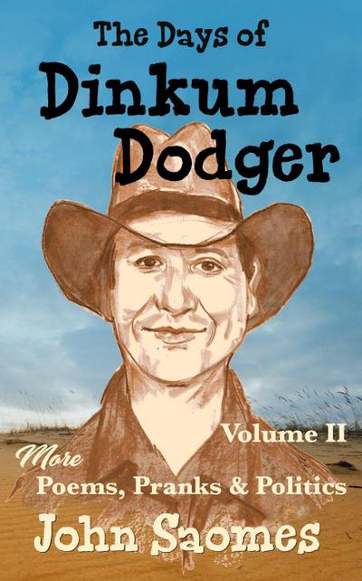 The Days of Dinkum Dodger - Volume II