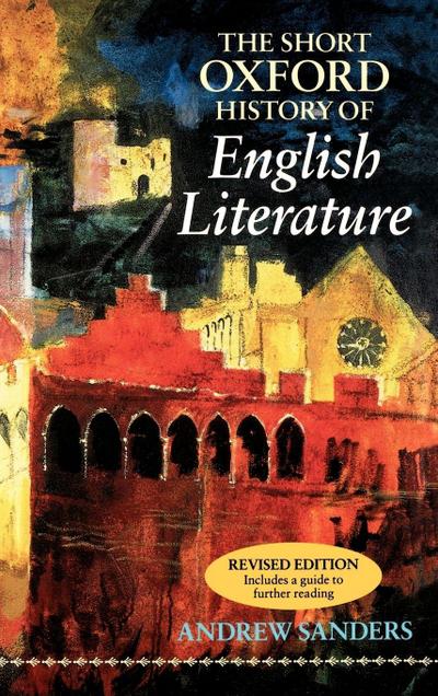 The Short Oxford History of English Literature