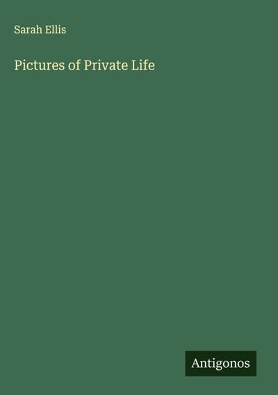 Pictures of Private Life
