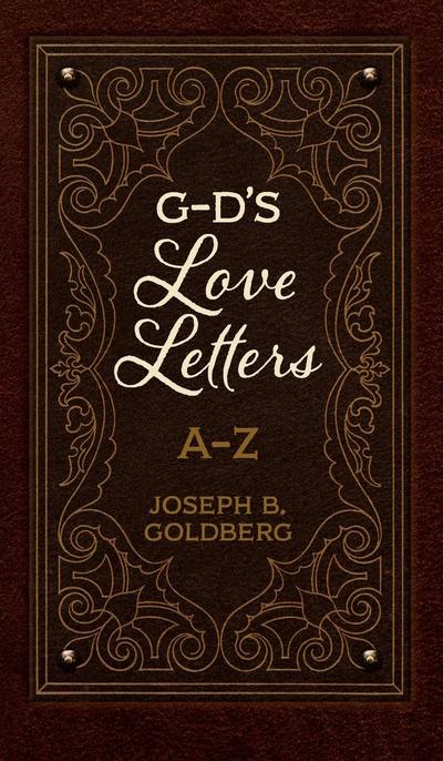 G-D’s Love Letters