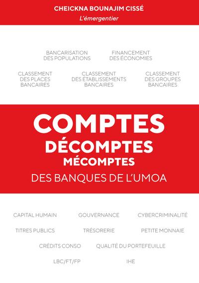 Comptes, décomptes, mécomptes des banques de l’UMOA