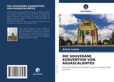 DIE SOUVERÄNE KONVENTION VON AGUASCALIENTES