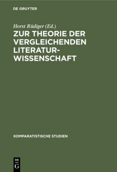 Zur Theorie der vergleichenden Literaturwissenschaft