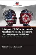 Intégrer l’ADC à la théorie fonctionnelle du discours de campagne politique