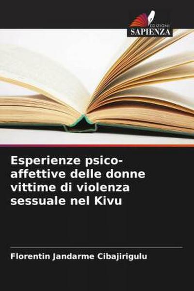 Esperienze psico-affettive delle donne vittime di violenza sessuale nel Kivu