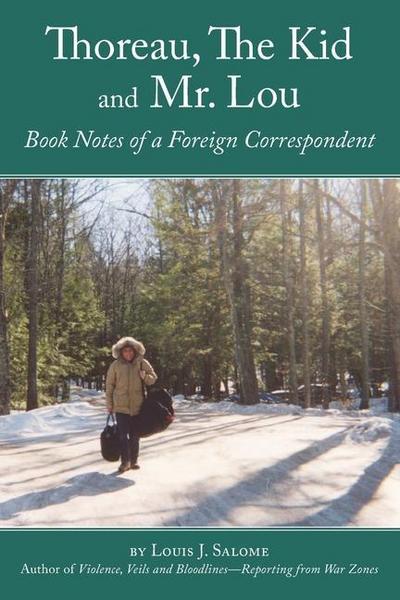 Thoreau, The Kid and Mr. Lou: Book Notes of a Foreign Correspondent