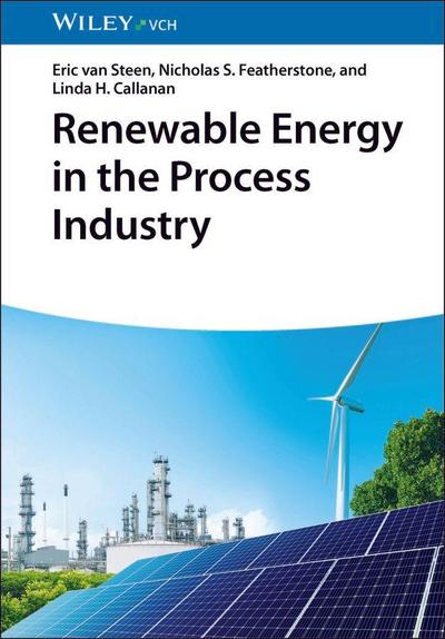 Renewable Energy in the Process Industry