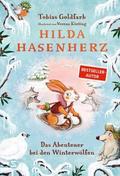 Hilda Hasenherz 4 - Das Abenteuer bei den Winterwölfen