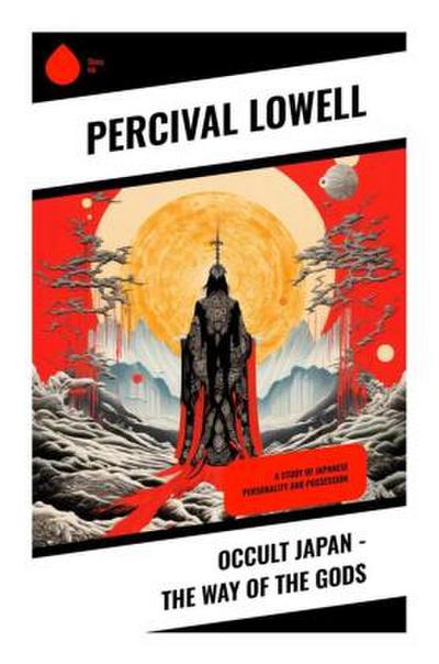 Occult Japan - The Way of the Gods