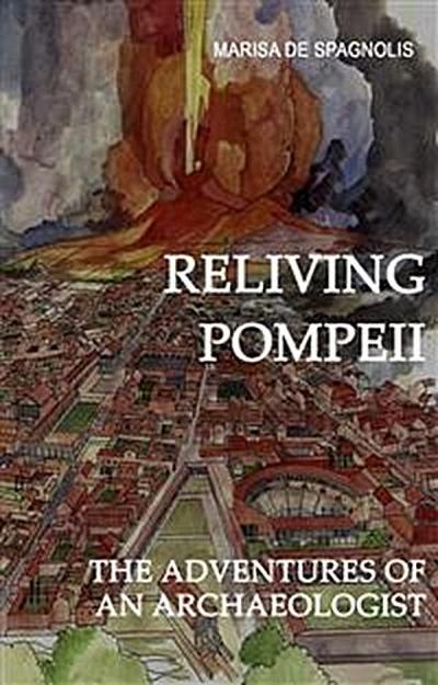 Reliving Pompeii