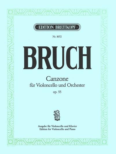 Canzone op.55für Violoncello und Orchester