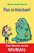 Pas si méchant