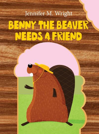 Benny The Beaver Needs A Friend