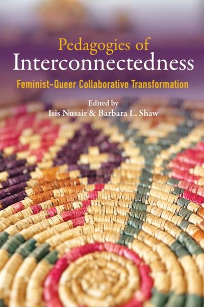 Pedagogies of Interconnectedness
