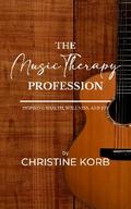 The Music Therapy Profession