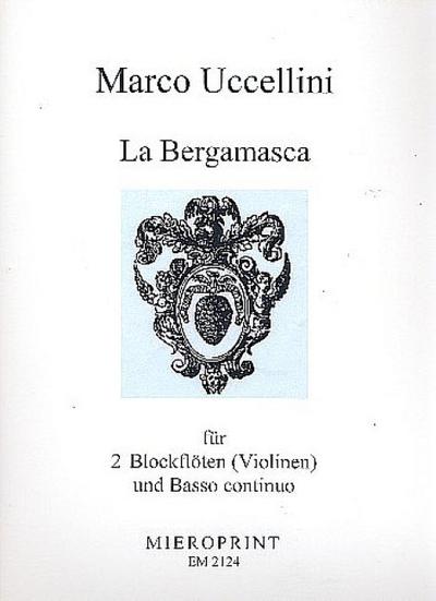 La Bergamascafür 2 Blockflöten (Sopran oder Tenor/Violinen) und Bc