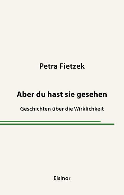 Aber du hast sie gesehen