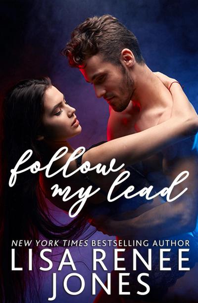 Follow My Lead (Stepping Up, #1)