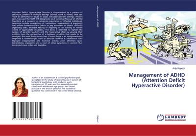 Management of ADHD (Attention Deficit Hyperactive Disorder)
