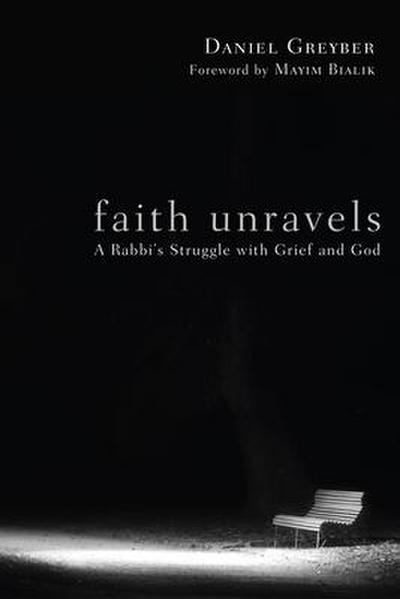 Faith Unravels: A Rabbi’s Struggle with Grief and God