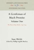 A Gentleman of Much Promise, Volumes 1 and 2