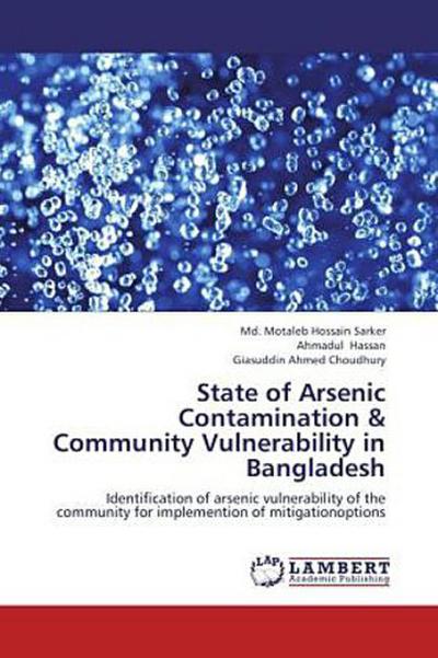 State of Arsenic Contamination & Community Vulnerability in Bangladesh