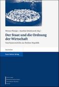 Der Staat und die Ordnung der Wirtschaft