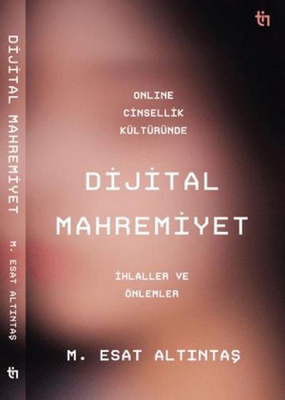 Online Cinsellik Kültüründe Dijital Mahremiyet