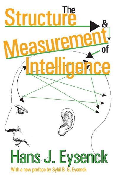 The Structure and Measurement of Intelligence