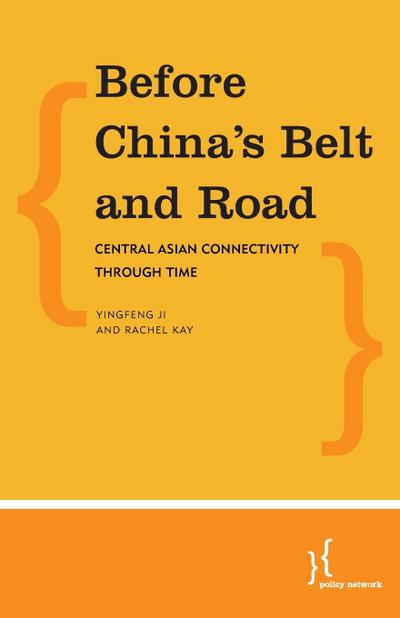 Before China’s Belt and Road