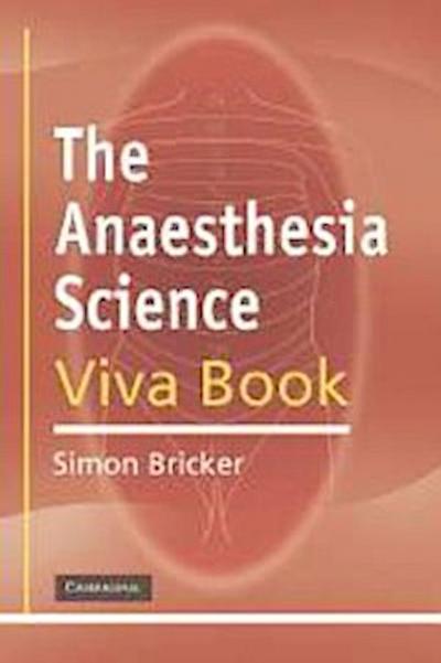 Anaesthesia Science Viva Book