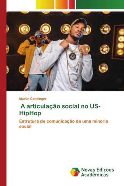 A articulação social no US-HipHop
