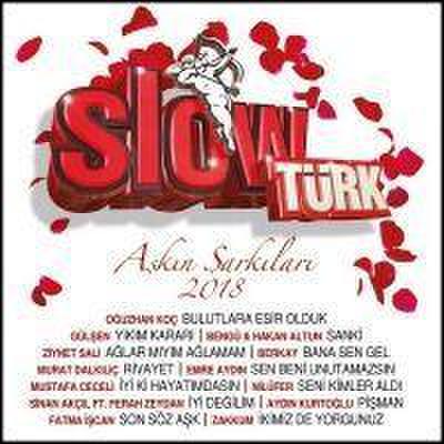 Slowtürk Askin Sarkilari 2018 CD