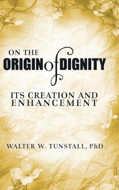 On the Origin of Dignity