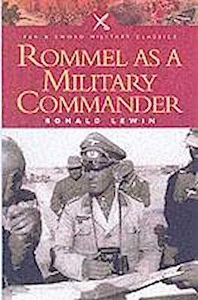 Rommel as a Military Commander