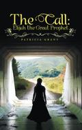 The Call: Elijah the Great Prophet